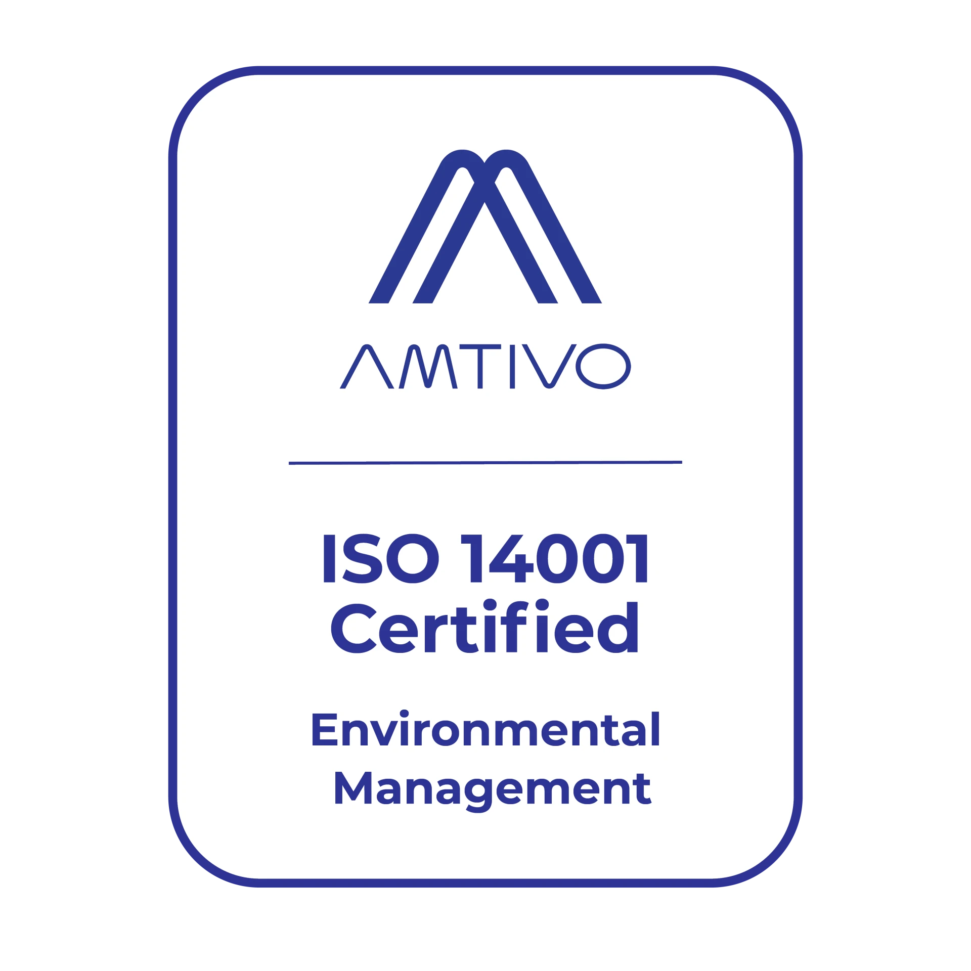 AMTIVO ISO 14001 Certified Environmental Management